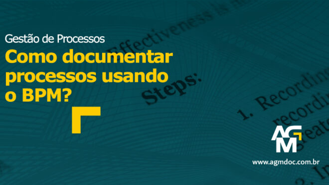 Como documentar processos usando o BPM?